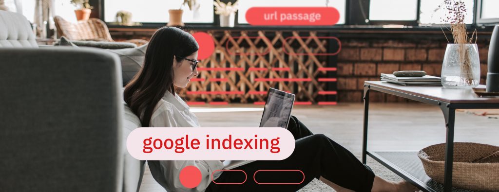 Google Indexing Update Promises Better Rankings for Specific Web Page Passages